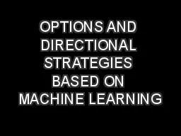 OPTIONS AND DIRECTIONAL STRATEGIES BASED ON MACHINE LEARNING