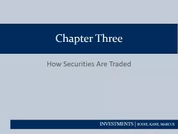 Chapter Three How Securities Are Traded