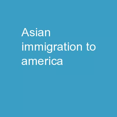 Asian Immigration to America