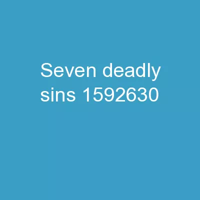 Seven   Deadly Sins –