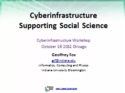 Cyberinfrastructure  Supporting Social Science