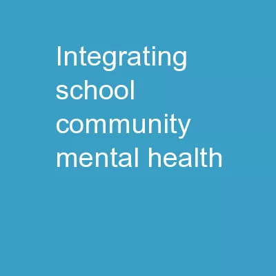 Integrating  School/Community Mental Health