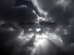Weather and Water Investigation 1