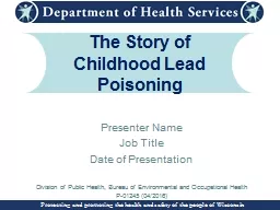The Story of Childhood Lead Poisoning