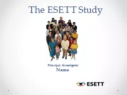 The ESETT Study Principal Investigator