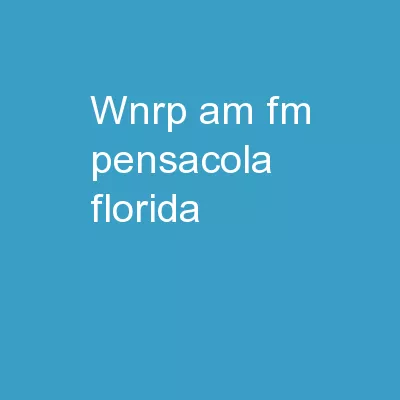 WNRP-AM/FM  PENSACOLA,FLORIDA