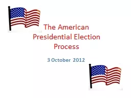 The American  Presidential Election