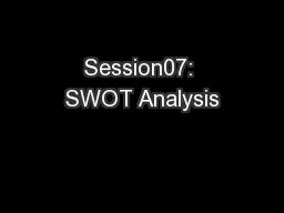 Session07: SWOT Analysis