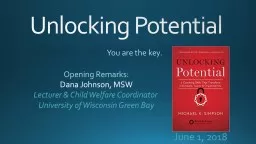 Unlocking Potential You are the key.