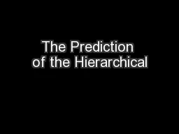 The Prediction of the Hierarchical