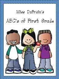 Miss  DuFrain’s ABC’s of First Grade