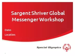Sargent Shriver Global Messenger Workshop