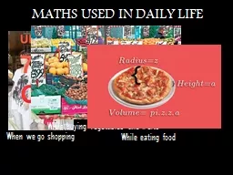 MATHS USED IN DAILY LIFE