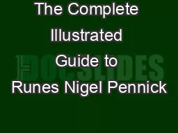 The Complete Illustrated Guide to Runes Nigel Pennick