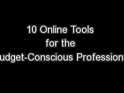 10 Online Tools for the Budget-Conscious Professional