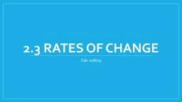 2.3 Rates of Change Calc