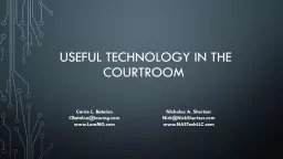 Useful Technology in the Courtroom 
