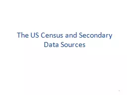 The US Census and Secondary Data Sources