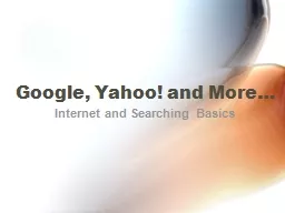 Google, Yahoo! and More…