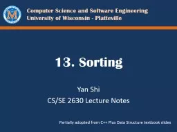 13.  Sorting Yan Shi CS/SE 2630 Lecture Notes