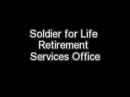 Soldier for Life Retirement Services Office