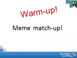 Warm-up! Meme match-up! Meme Match-up