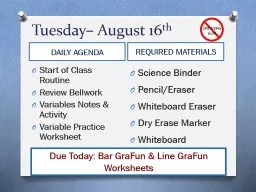 Tuesday–  August  16 th