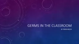 Germs in the classroom By