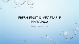 FRESH FRUIT & VEGETABLE PROGRAM