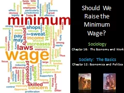 Should We Raise the  Minimum Wage?