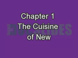 Chapter 1 The Cuisine of New