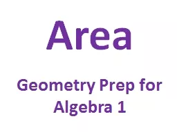 Area   Geometry Prep for Algebra 1