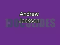 Andrew Jackson & Donald Trump…