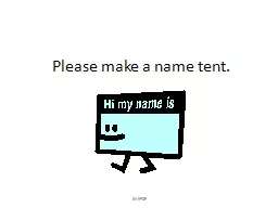 Please make a name tent.
