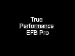 True Performance EFB Pro