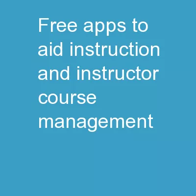 Free Apps to Aid Instruction and Instructor Course Management