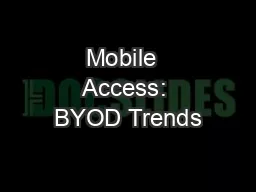 Mobile  Access: BYOD Trends
