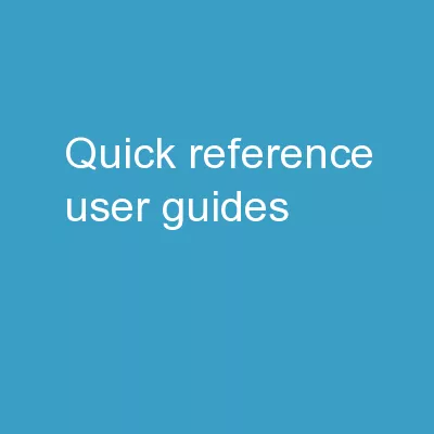 Quick reference user guides