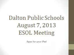 Dalton Public Schools August 7, 2013