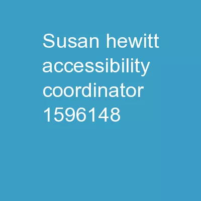 Susan Hewitt, Accessibility Coordinator