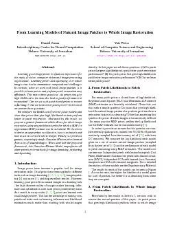 From Learning Models of Natural Image Patches to Whole Image Restoration Daniel Zoran