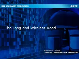 The Long and Wireless Road