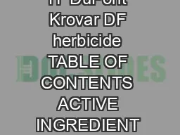 H  DuPont Krovar DF herbicide TABLE OF CONTENTS ACTIVE INGREDIENT 