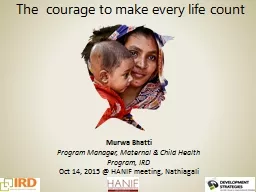 The   courage to make every life