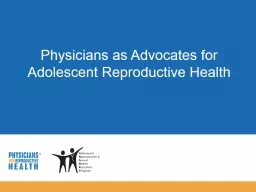 Physicians as Advocates for Adolescent Reproductive Health