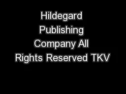Hildegard Publishing Company All Rights Reserved TKV