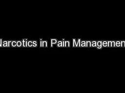 Narcotics in Pain Management