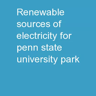 Renewable Sources of Electricity for Penn State University Park