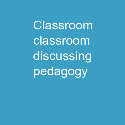 classroom Classroom Discussing Pedagogy