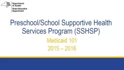 Preschool/School Supportive Health Services Program (SSHSP)